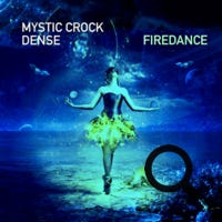 Mystic Crock & Dense Firedance 04/2022 - chillgressive tunes, Germany