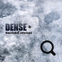 Dense Revived Stones 10/2019 - Cosmicleaf Rec., Greece