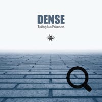Dense Taking No Prisoners 03/2020 - Cosmicleaf Rec., Greece